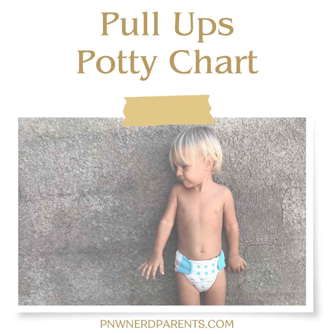 Pull Ups Potty Chart